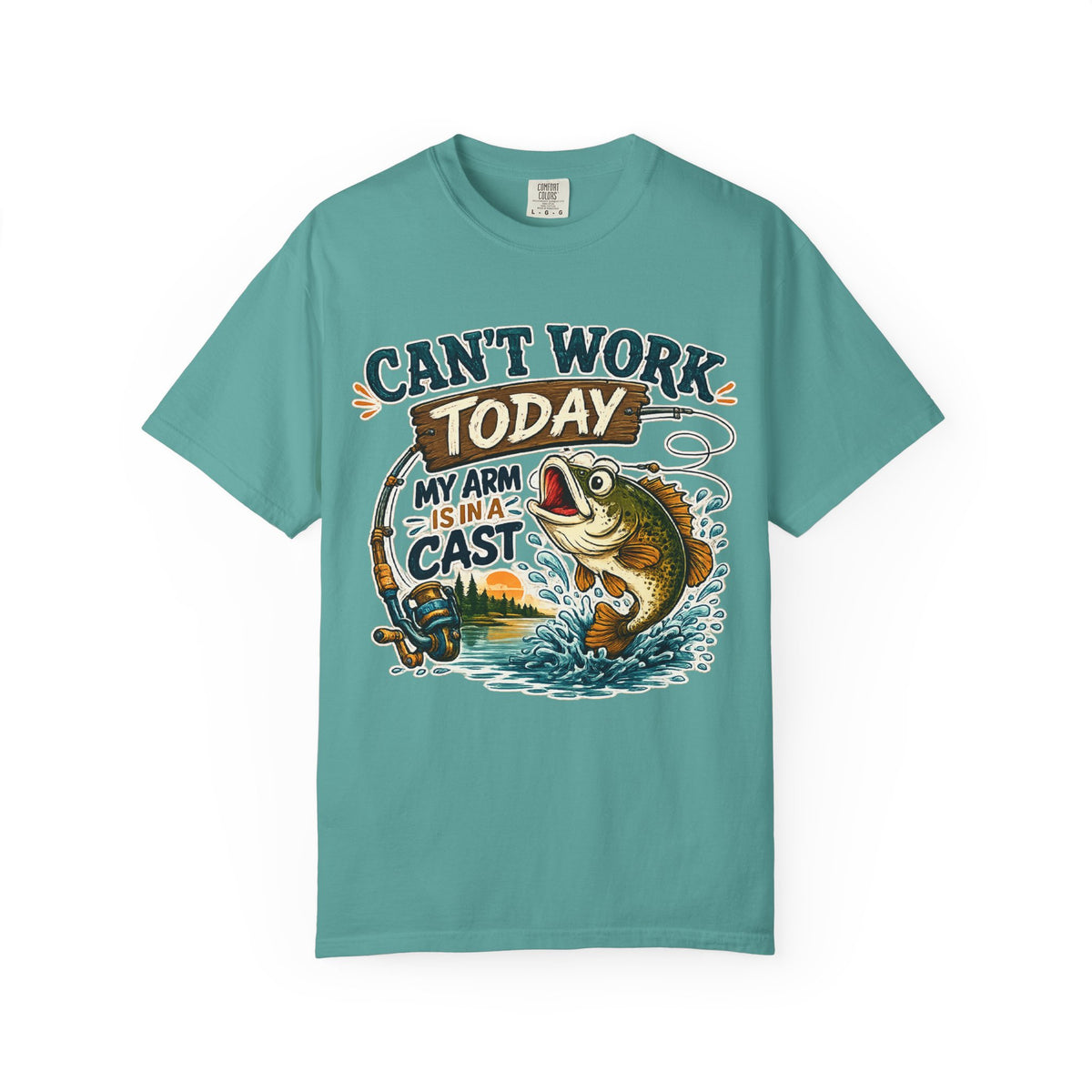 Fishing T-Shirt — "Can't Work Today, My Arm Is In A Cast" Graphic Tee