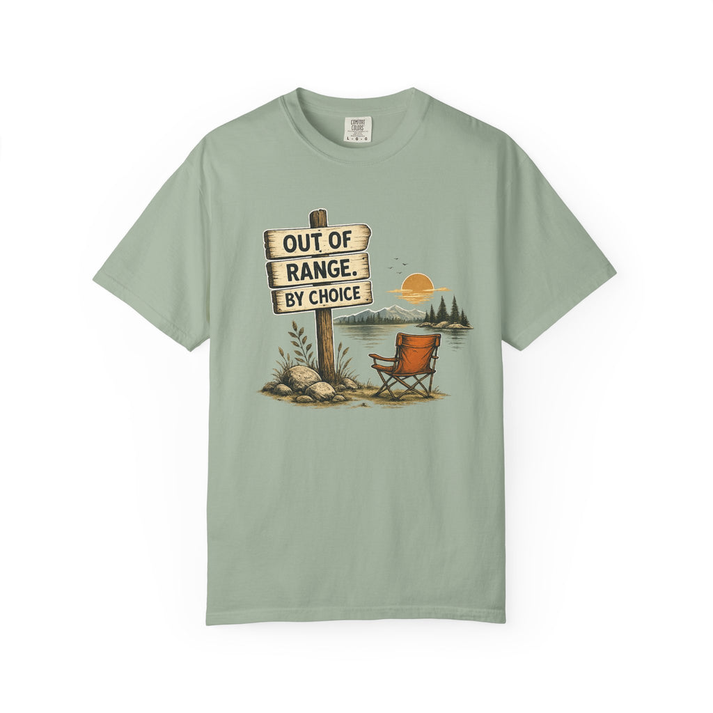 Camping T-Shirt — "Out of Range by Choice" Outdoor Relaxing Graphic Tee