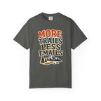 More Trails Less Emails T-Shirt — Outdoor Adventure Graphic Tee