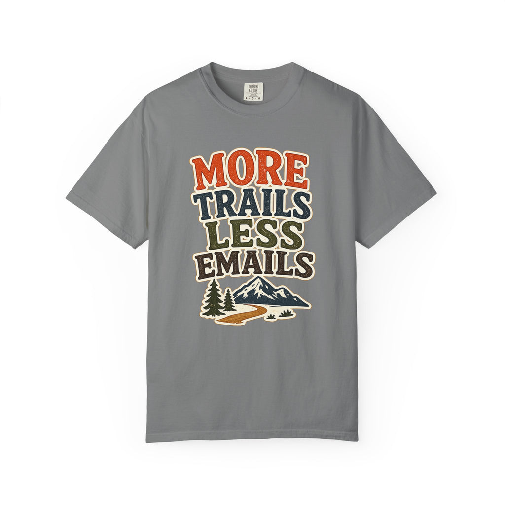 More Trails Less Emails T-Shirt — Outdoor Adventure Graphic Tee