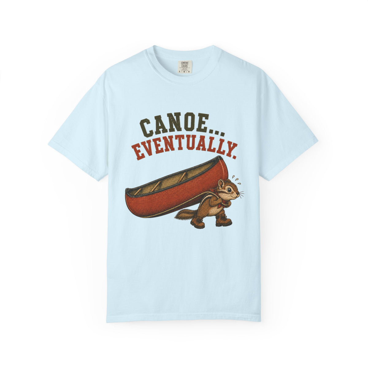 Canoe... Eventually T-Shirt — Funny Chipmunk Canoeing Graphic Tee