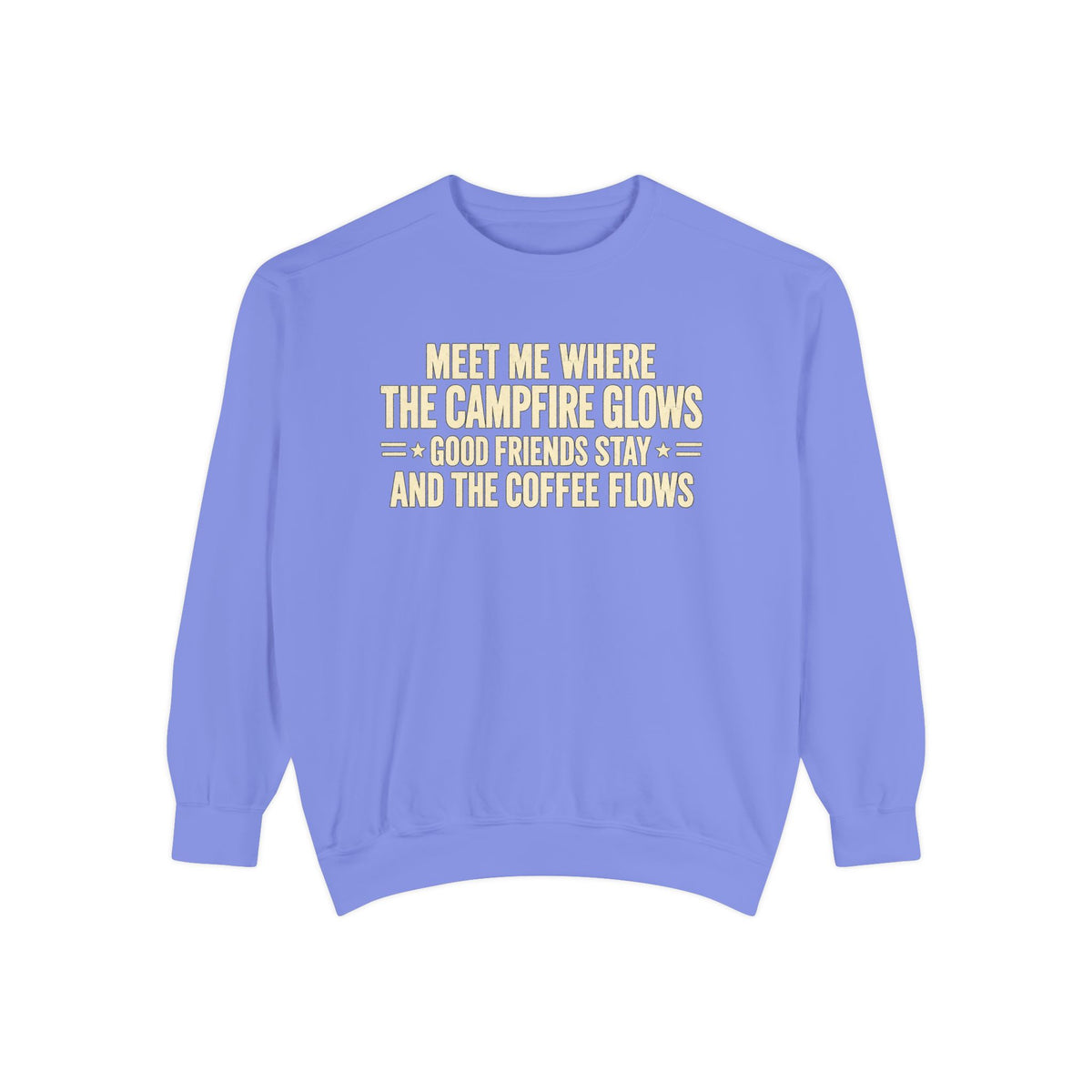 Campfire & Coffee Sweatshirt — "Meet Me Where the Campfire Glows" Cozy Pullover