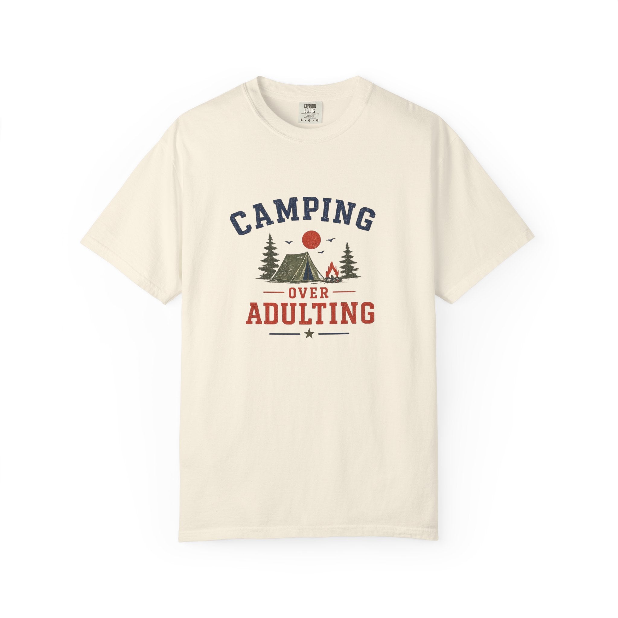 Camping Over Adulting T-Shirt — Funny Outdoor Camping Tee for Campers & Adventurers
