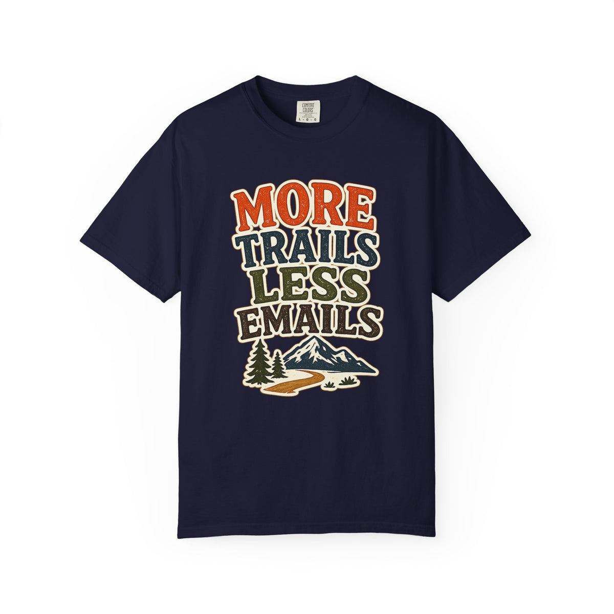 More Trails Less Emails T-Shirt — Outdoor Adventure Graphic Tee