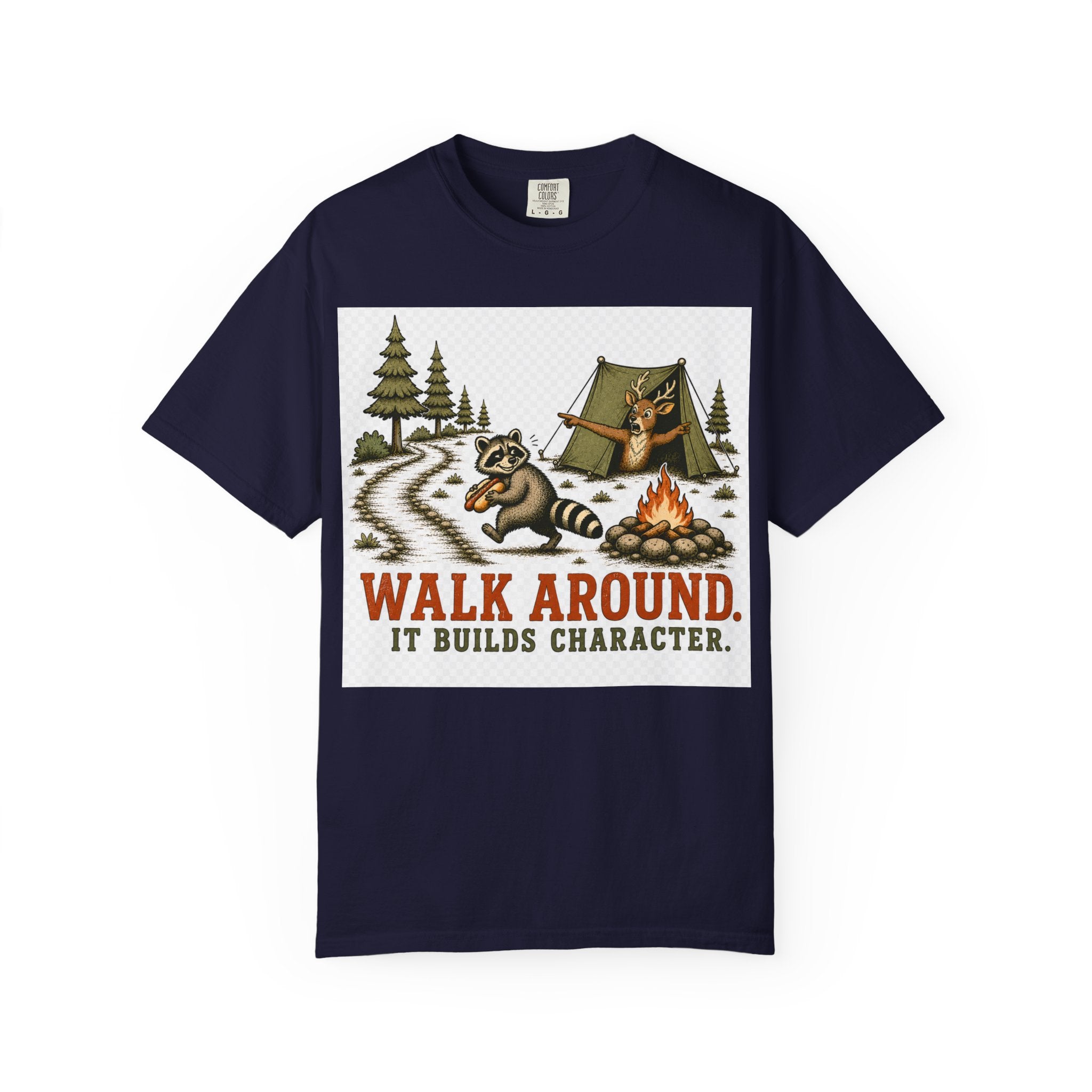 Camping T-Shirt — "Walk Around. It Builds Character." Retro Raccoon Campfire Design