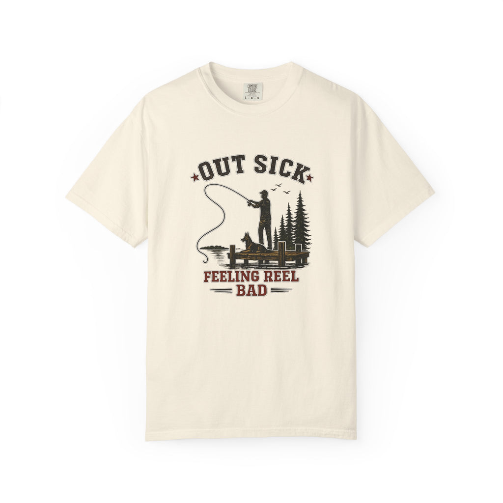 Fishing T-Shirt — "Out Sick, Feeling Reel Bad" Vintage Angler Tee