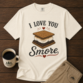 I Love You S'more T-Shirt