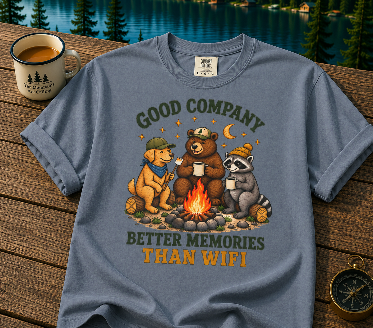 Campfire Friends T-Shirt — "Good Company, Better Memories Than WiFi"