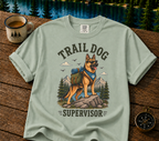 Trail Dog Supervisor T-Shirt — Hiking German Shepherd Graphic Tee