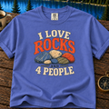 I Love Rocks and 4 People T-Shirt