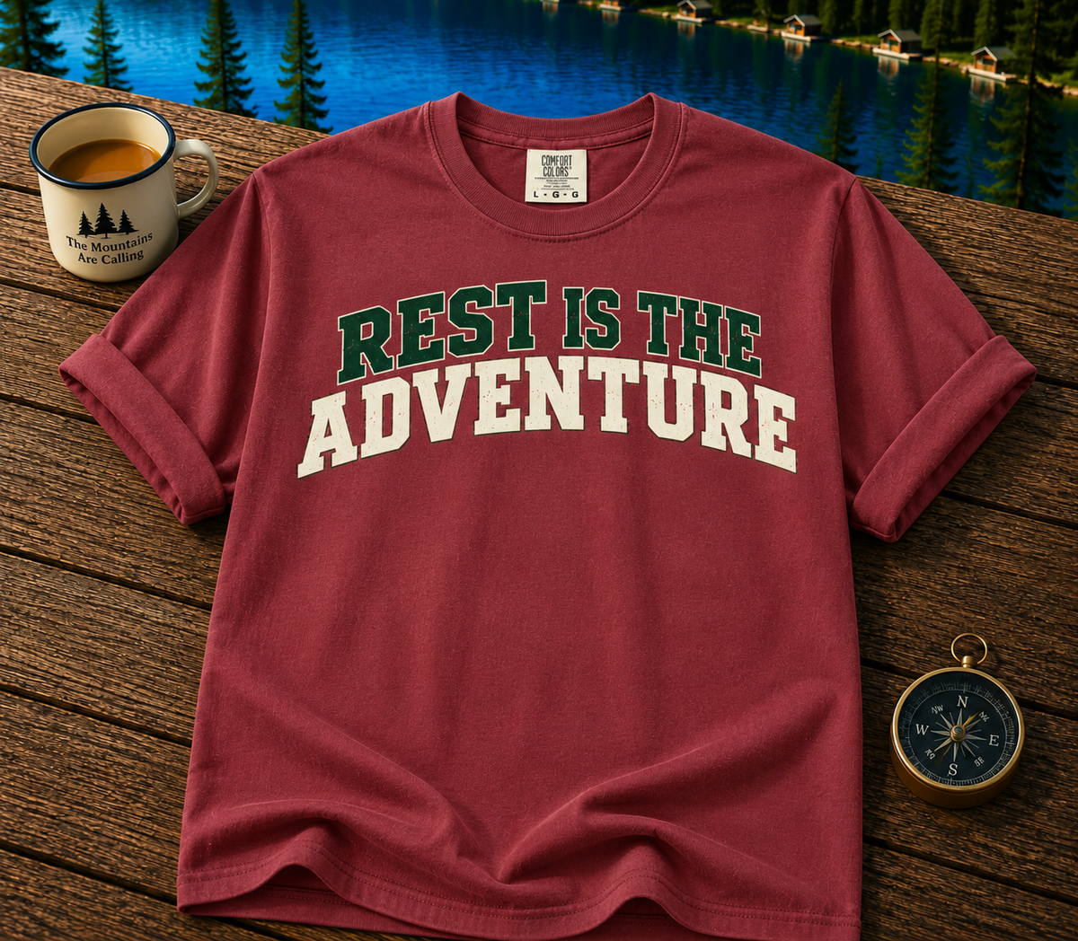 Rest Is the Adventure T-Shirt – Inspirational Travel Shirt