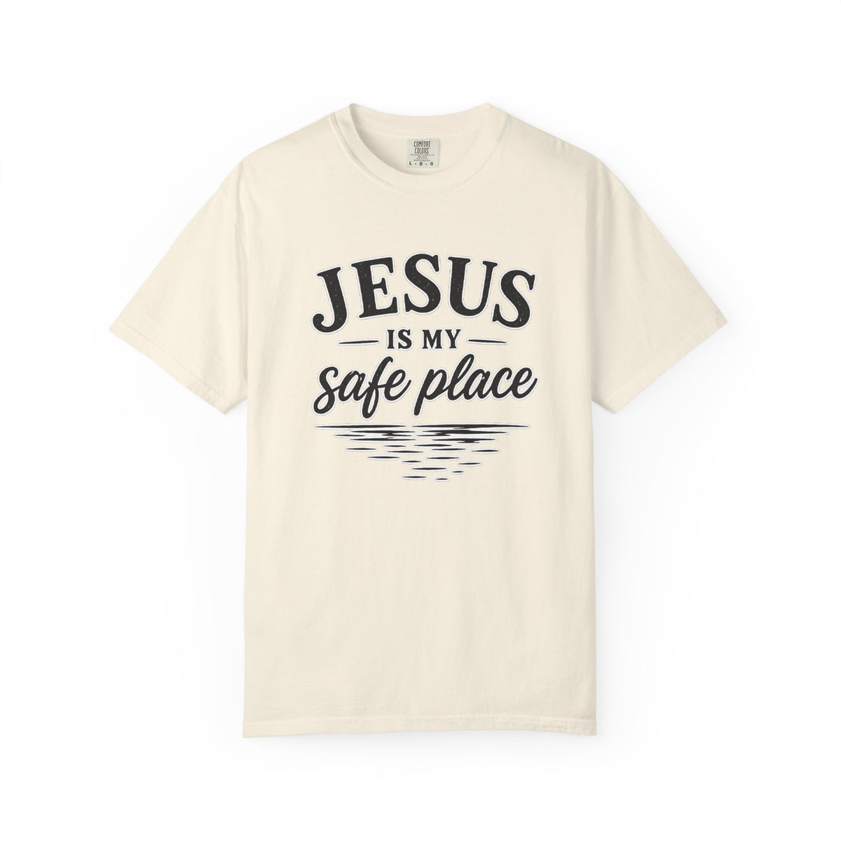 Jesus Is My Safe Place T-Shirt — Christian Faith Graphic Tee