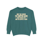 Campfire & Coffee Sweatshirt — "Meet Me Where the Campfire Glows" Cozy Pullover