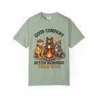 Campfire Friends T-Shirt — "Good Company, Better Memories Than WiFi"