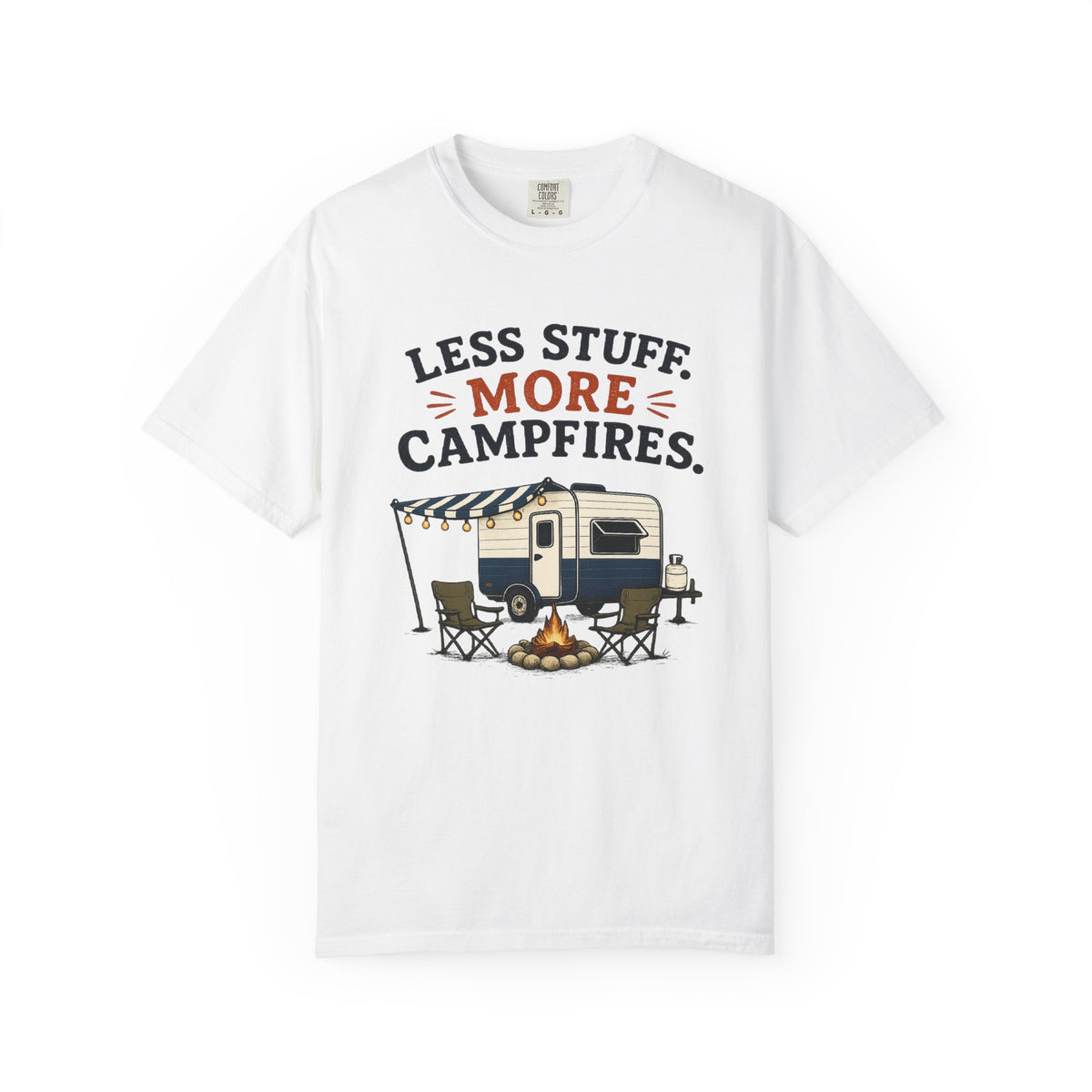 Camping T-Shirt — "Less Stuff, More Campfires" RV & Campfire Graphic Tee