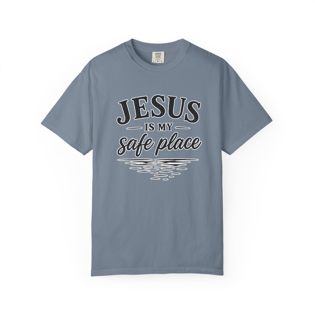 Jesus Is My Safe Place T-Shirt — Christian Faith Graphic Tee