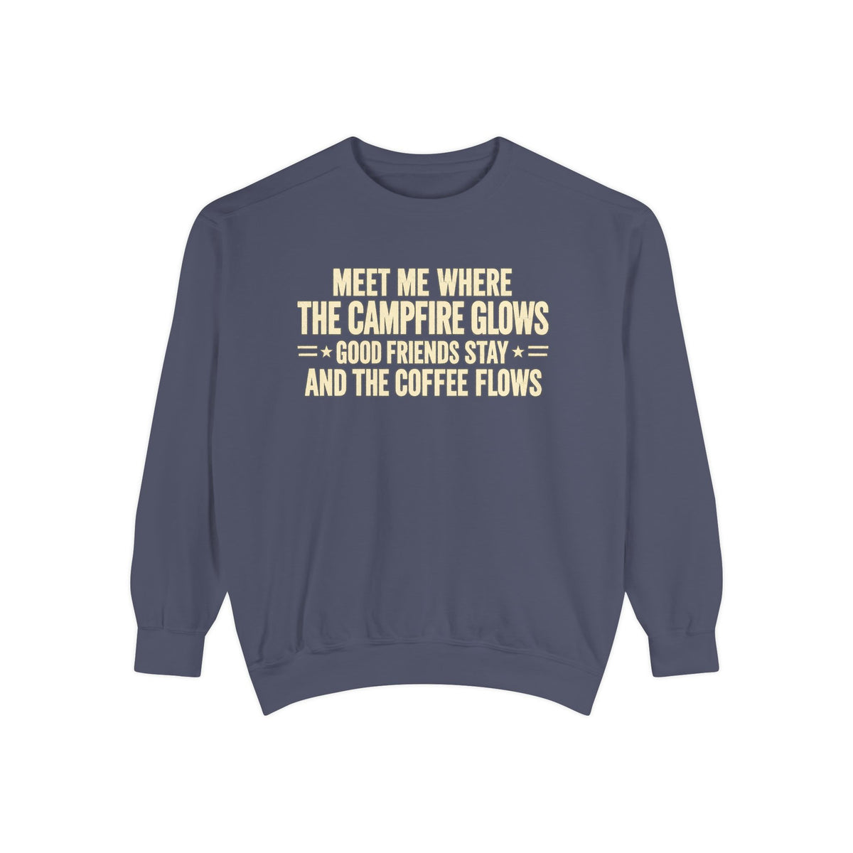 Campfire & Coffee Sweatshirt — "Meet Me Where the Campfire Glows" Cozy Pullover