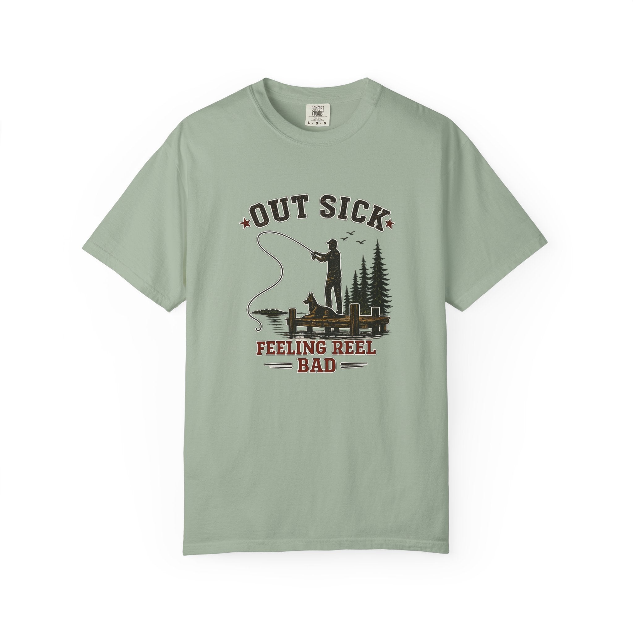Fishing T-Shirt — "Out Sick, Feeling Reel Bad" Vintage Angler Tee