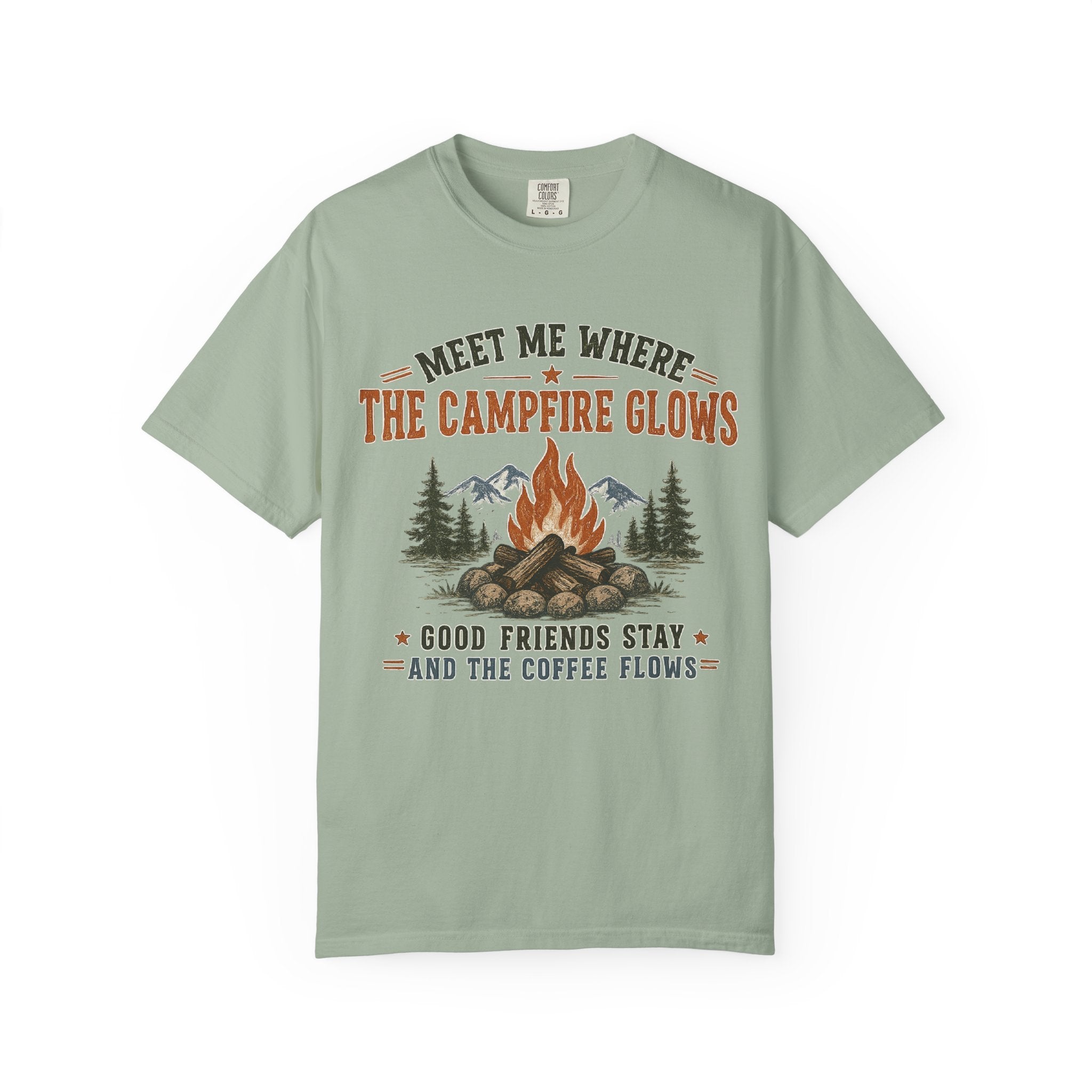 Campfire T-Shirt — "Meet Me Where the Campfire Glows" Coffee & Friends Graphic