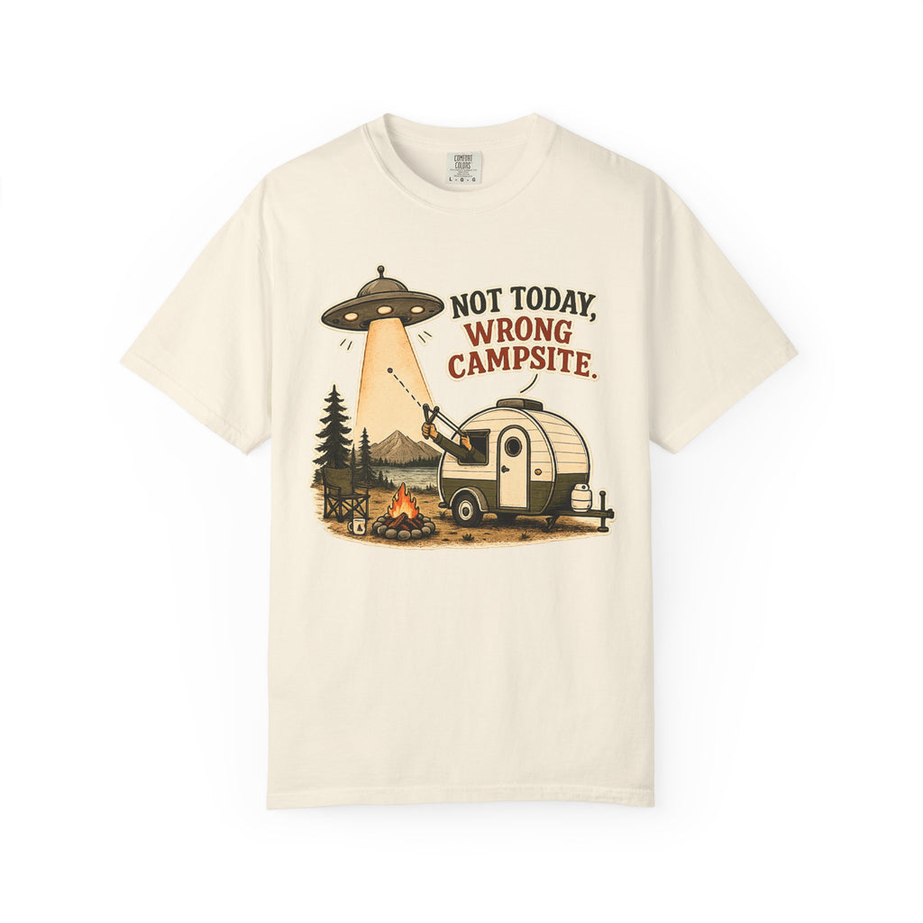 Camping T-Shirt – “Not Today, Wrong Campsite” UFO Camper Graphic Tee