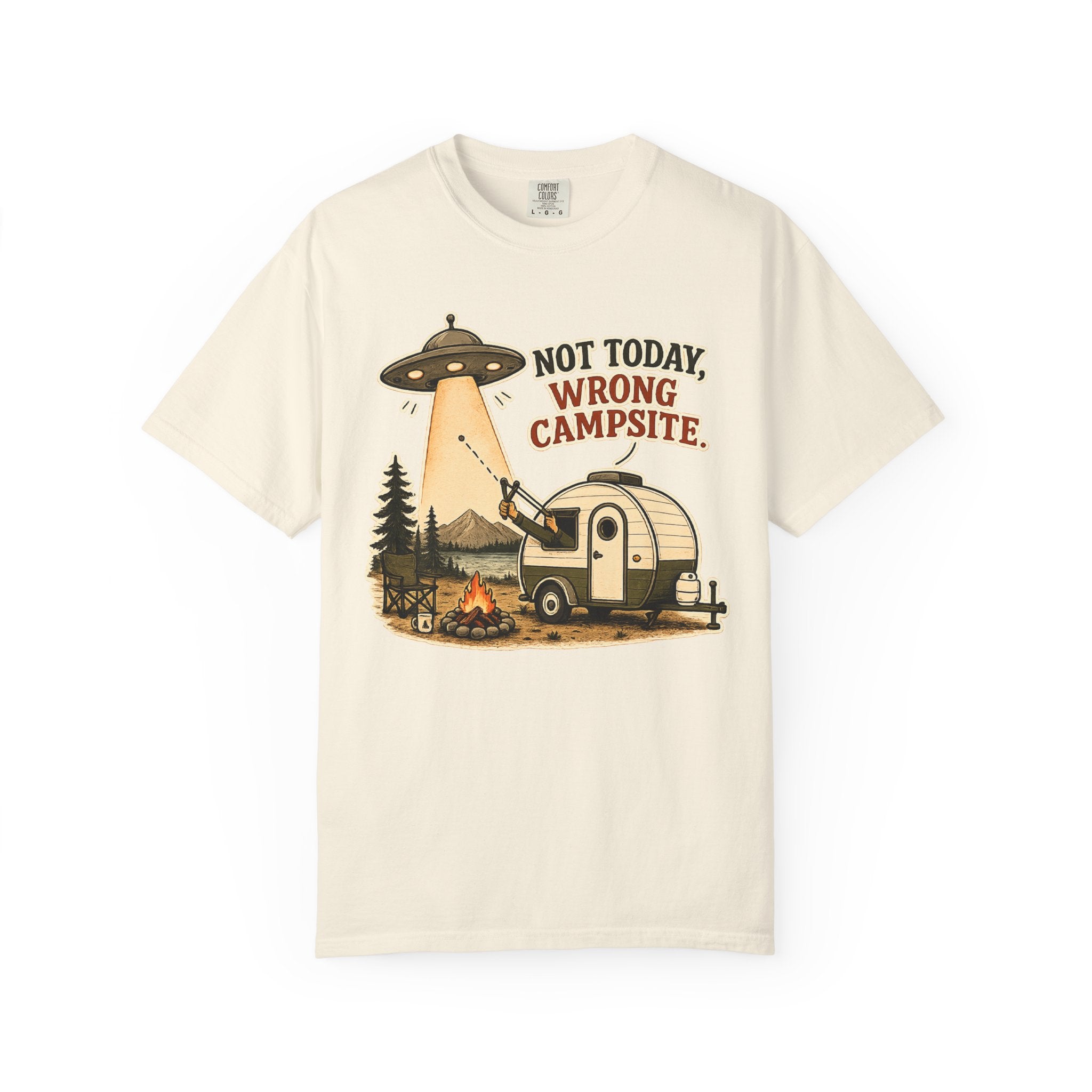 Camping T-Shirt – “Not Today, Wrong Campsite” UFO Camper Graphic Tee