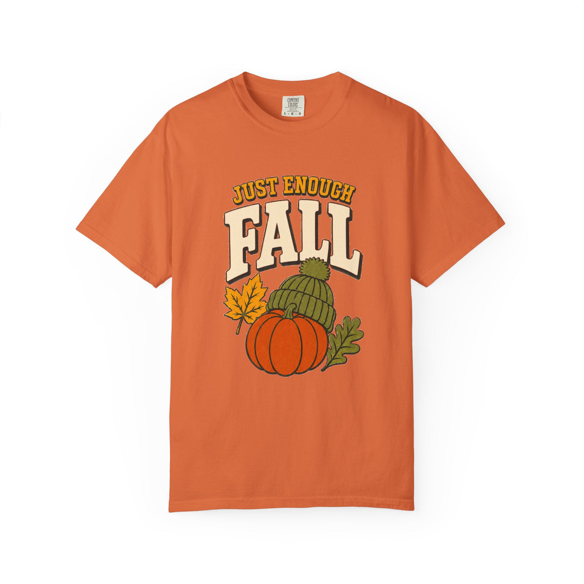 Just Enough Fall T-Shirt — Pumpkin & Knit Hat Autumn Tee