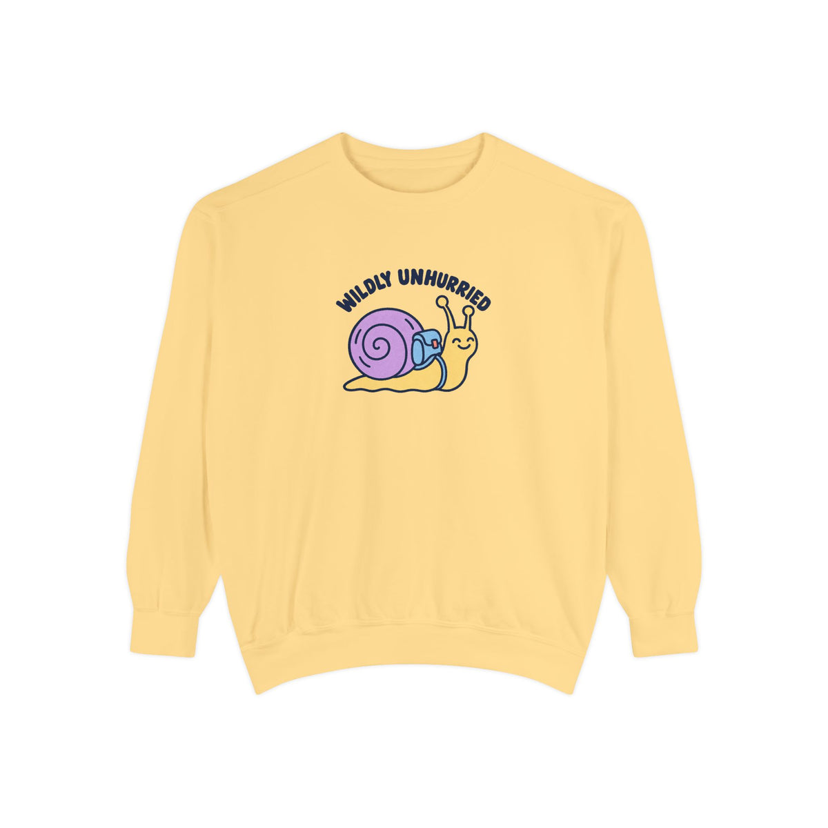 Wildly Unhurried Snail Sweatshirt