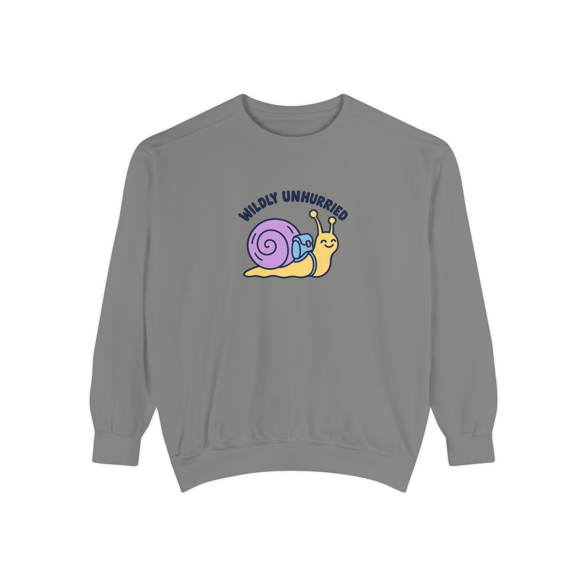 Wildly Unhurried Snail Sweatshirt