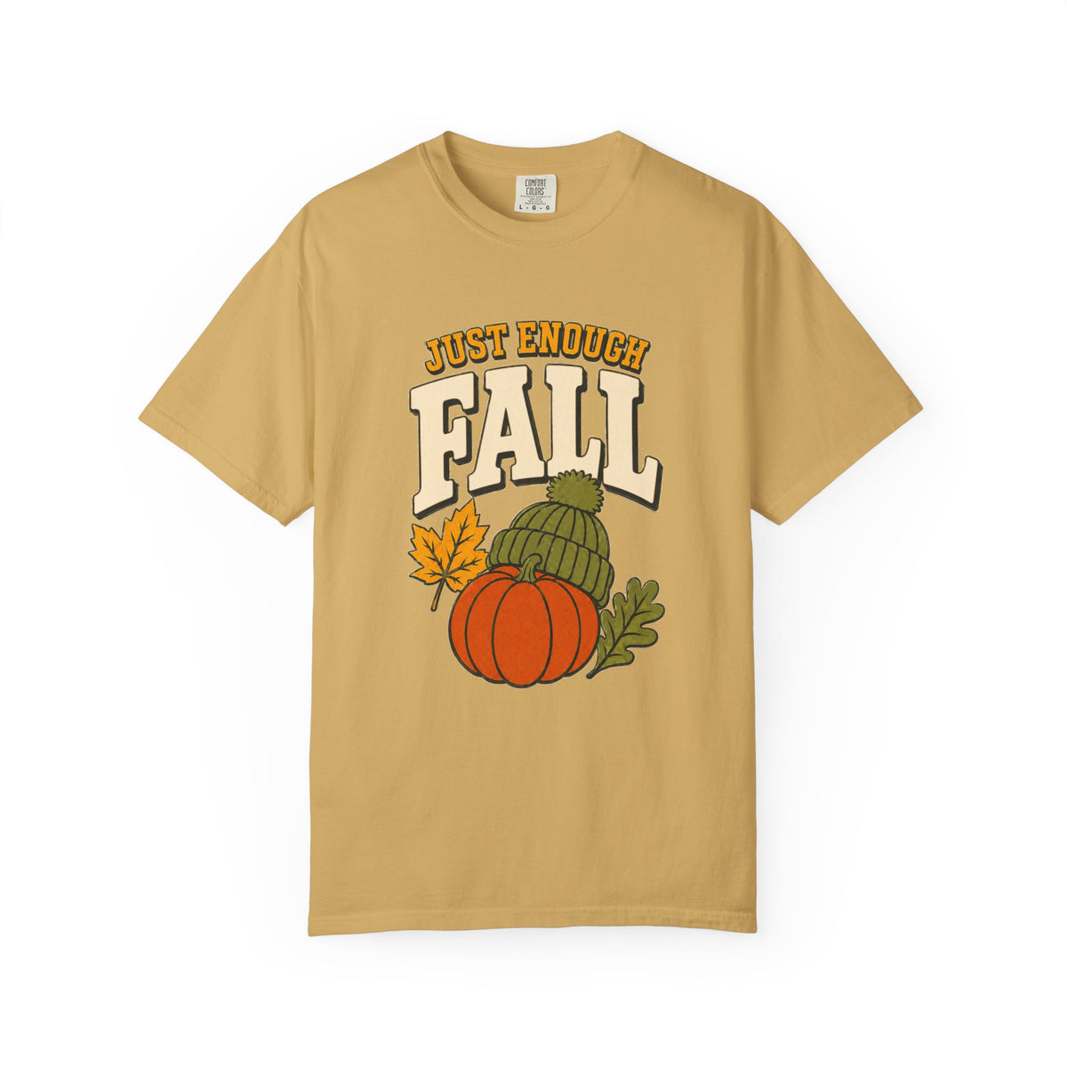 Just Enough Fall T-Shirt — Pumpkin & Knit Hat Autumn Tee