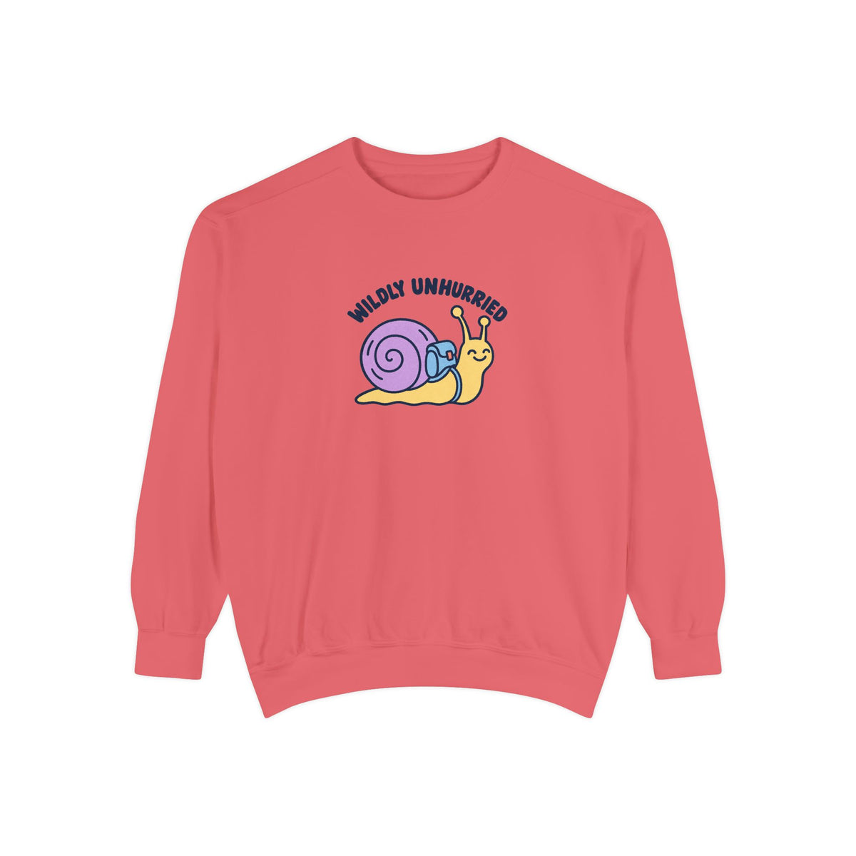 Wildly Unhurried Snail Sweatshirt